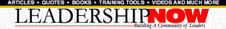 The purpose of Leadership Now is to help build a community of leaders by developing people at all levels of society. In addition to articles and other thought starters, you will find the LeaderShop full of resources to help you on your journey.